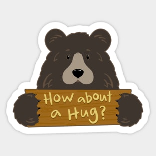 How About a Hug Sign Wilderness Grizzly Bear Sticker